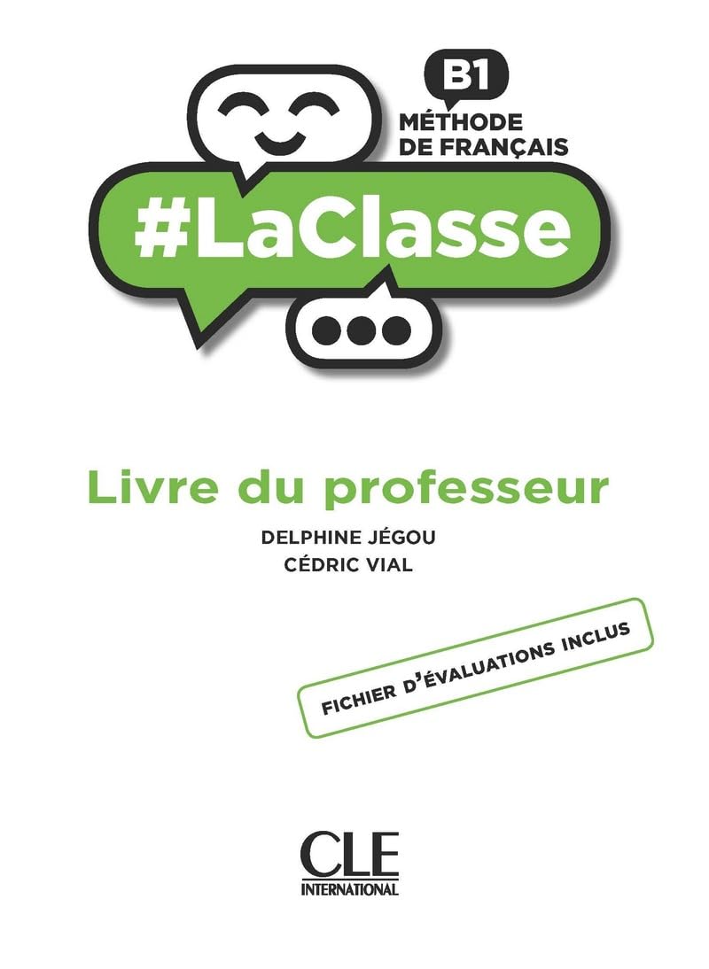 La Classe B1 Level Teacher’s Guide – Teacher’s Book