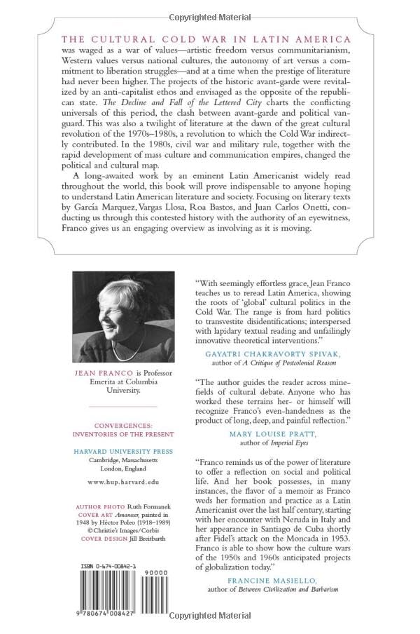 كتاب انحدار وسقوط المدينة المتعلمة: أمريكا اللاتينية في الحرب الباردة (Convergences: Inventories of the Present) للمؤلفة جين فرانكو هو دراسة شاملة للتاريخ والثقافة في أمريكا اللاتينية خلال فترة الحرب الباردة.