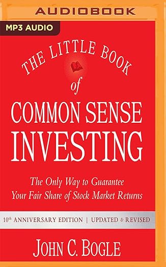 The Little Book of Common Sense Investing: The Only Way to Guarantee Your Fair Share of Stock Market Returns, 10th Anniversary Edition – Safqqa Egypt