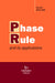 Generic Phase Rule And Its Applications