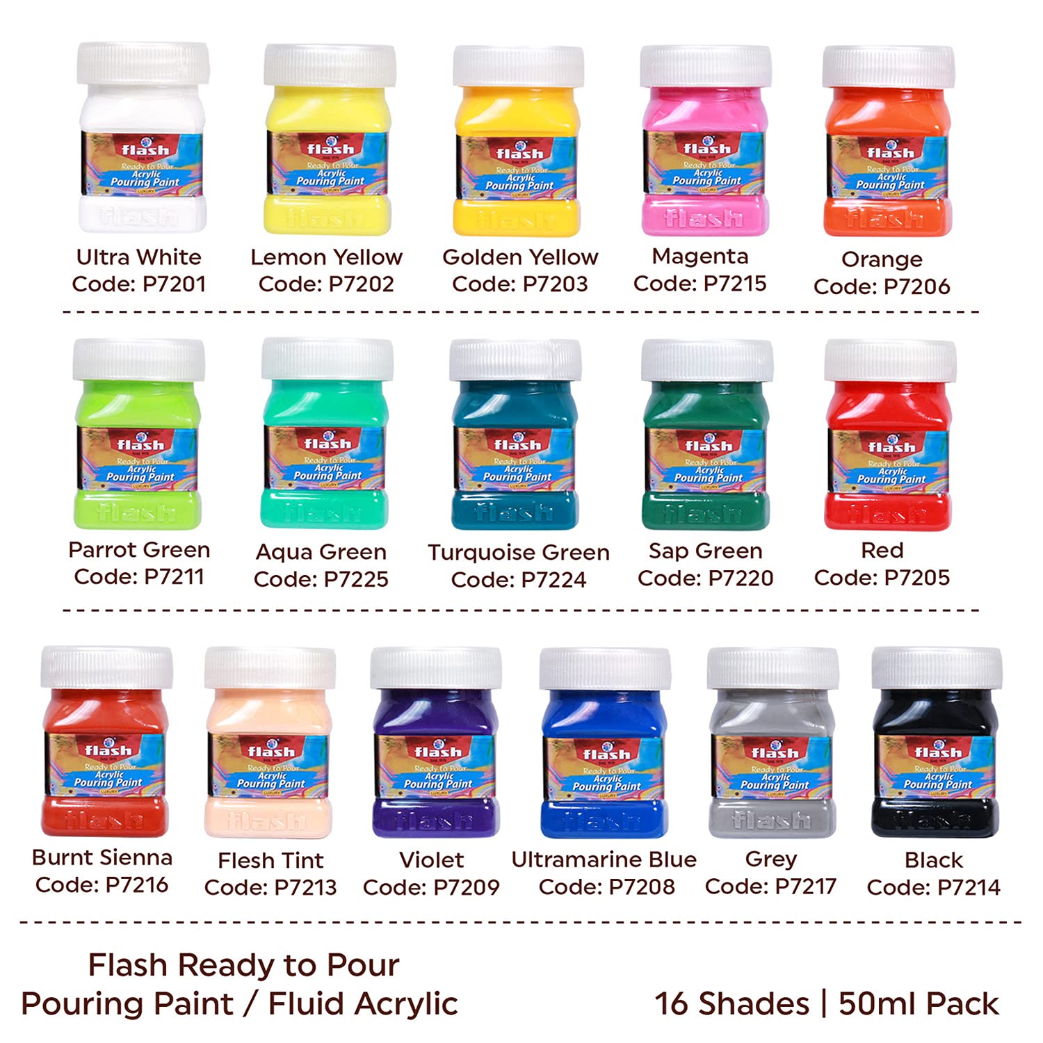 مجموعة ألوان أكريليك جاهزة للصب من فلاش، تحتوي على ١٦ درجة لون مختلفة، سعة كل عبوة ٥٠ مل. تتميز بسيولة عالية تسمح بالصب السلس والمتساوي دون الحاجة إلى خلط أو تخفيف.