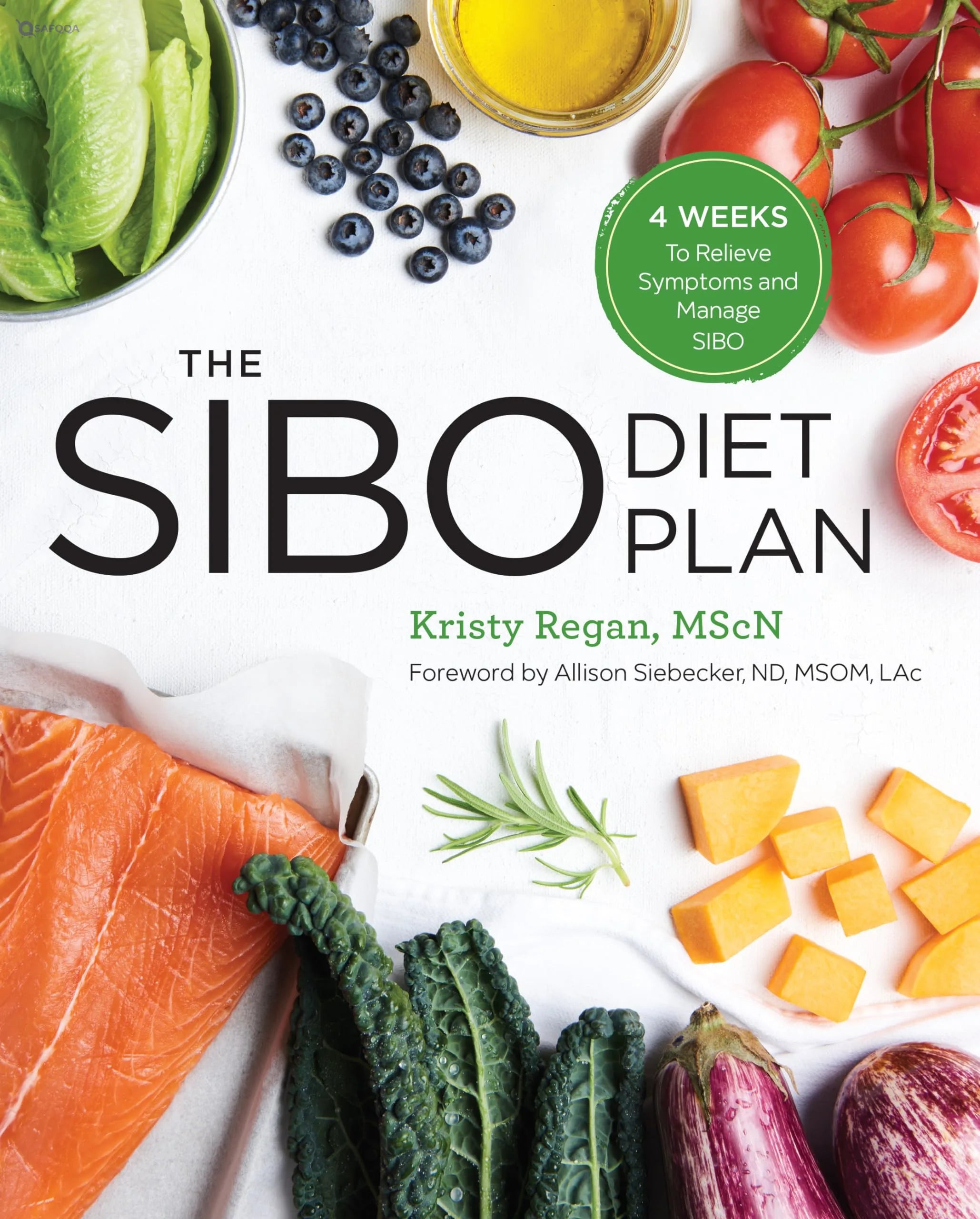 The SIBO Diet Plan: Four Weeks to Relieve Symptoms and Manage SIBO - Safqqa